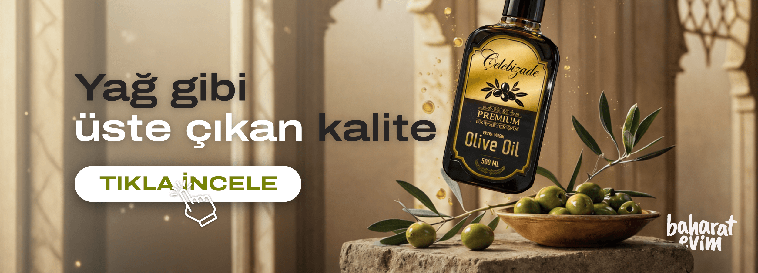 Çelebizade premium zeytinyağı ve zeytin ürünleri Baharatevim
